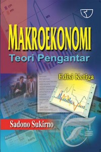 Makroekonomi : Teori Pengantar 3rd ed.