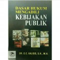 Dasar hukum mengadili kebijakan publik