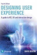 Designing User Experience : A guide to HCI, UX and intraction design 4th Ed.