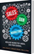 Sales dan Marketing : Menjadi Marketer Andal dan Profesional