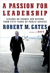 A Passion For Leadership : Lessons On Change And Reform From Fifty Years of Public Service