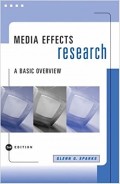 Media Effects Research : A Basic Overview, 2nd ed.