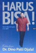 Harus Bisa!: Seni Memimpin a la SBY
