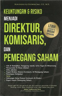 Keuntungan & Risiko menjadi Direktur, Komisaris, dan Pemegang Saham