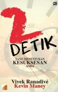 2 Detik Yang Menentukan Kesuksesan Anda