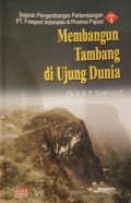 Membangun Tambang di Ujung Dunia