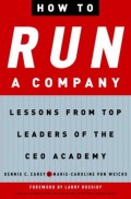 How To Run a Company Lessons from Top Leaders of the CEO Academy