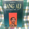 Bang Ali : Demi Jakarta 1966 - 1977