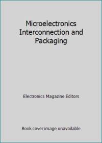 Microelectronics Interconnection and Packaging