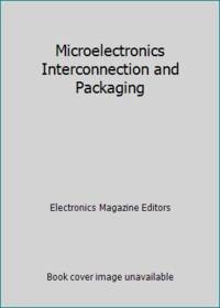 Microelectronics Interconnection and Packaging