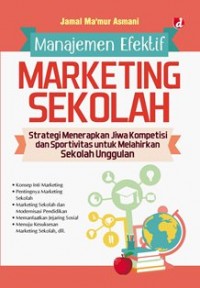 Manajemen Efektif Marketing Sekolah