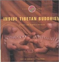 Inside Tibetan Buddhism : Rituals and Symbols Revealed