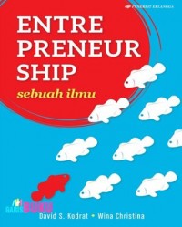 Entrepreneurship : Sebuah Ilmu