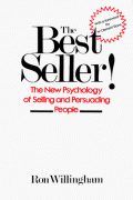 The Best Seller! The New Psychology of Selling and Persuading People