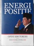 Energi Positif : Opini 100 Tokoh