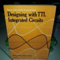 Designing with TTL Intergrated Circuits