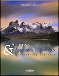 Auditing & Assuarance Services : a systematic approach 3rd ed.