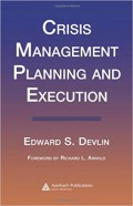 Crisis Management Planning and Execution