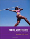 Applied Biomechanics : concepts and connections