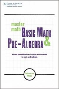 Master Math : Basic Math & Pre- Algebra