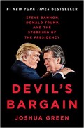 Devil's Bargain : Steve Bannon, Donald Trump, and the Storming of the Presidency