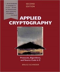 Applied Cryptography : Protocols, Algorithms, and Source Code in C 2nd ed.