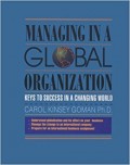 Managing In A Global Organization : Keys To Success In A Changing World