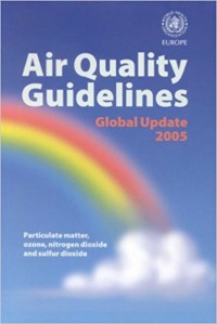 Air Quality Guidelines : Global Update 2005