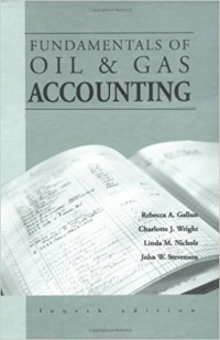 Fundamentals of Oil & Gas Accounting 4th ed.
