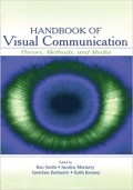 Handbook of Visual Communication : Theory, Methods, and Media