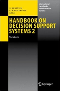 Handbook on Decision Support Systems 2 : Variations