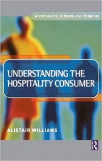 Understanding the Hospitality Consumer