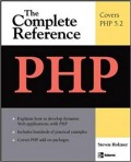 The Complete Reference PHP (Covers PHP 5.2)