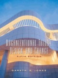 Organizational Theory, Design, and Change 5th ed.