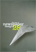 The Best of Newspaper Design 28 : the 2006 Creative Competition of the Society for News Design