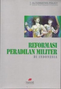 Reformasi Peradilan Militer di Indonesia