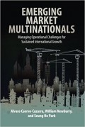 Emerging Market Internationals : Managing Operational Challenges for Sustained International Growth