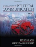 Encyclopedia of Political Communication Volume 1 & 2