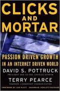 Clicks and Mortar : Passion-Driven Growth in an Internet-Driven World