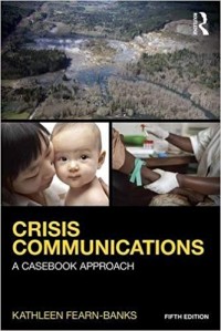 Crisis Communications : a Casebook Approach