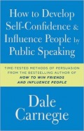 How to develop self-confidence & Influnce People by Public Speaking