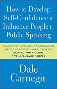 How to develop self-confidence & Influnce People by Public Speaking