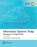 Information Systems Today : Managing in the Digital World 8th ed.