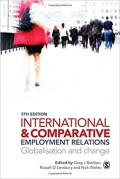 International & Comparative Employment Relations : Globalisation and Change 5th ed.