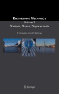 Engineering Mechanics : Volume 2 Stresses, Strains, Displacements