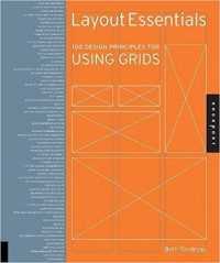 Layout Essentials : 100 Design Principles for Using Grids