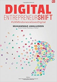 Digital Entrepreneurshift : UKMIndonesiaGoesDigital