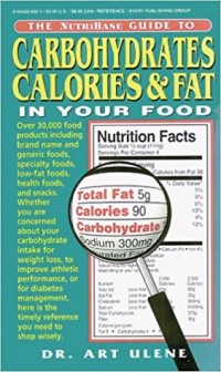 The Nutribase Guide To Carbohydrates Calories & Fat in Your Food