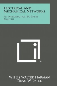 Electrical and Mechanical Networks : an Introduction to Their Analysis