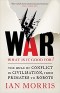 WAR : What is it good for?